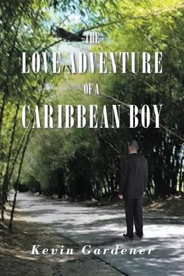 Aventura amoroasă a unui băiat din Caraibe - The Love Adventure Of A Caribbean Boy