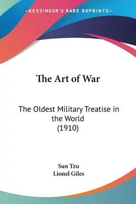 Arta războiului: cel mai vechi tratat militar din lume (1910) - The Art of War: The Oldest Military Treatise in the World (1910)