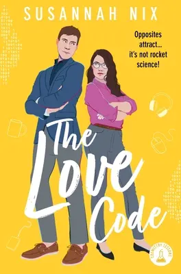 Codul iubirii: Cartea 1 din seria Lecții de chimie de la Stem ROM Coms - The Love Code: Book 1 in Chemistry Lessons Series of Stem ROM Coms