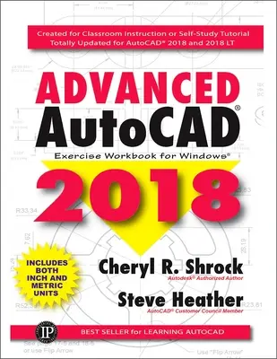 Advanced AutoCAD(R) 2018: Caiet de exerciții - Advanced AutoCAD(R) 2018: Exercise Workbook