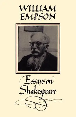 William Empson: Eseuri despre Shakespeare - William Empson: Essays on Shakespeare