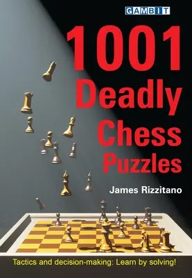 1001 puzzle-uri mortale de șah - 1001 Deadly Chess Puzzles