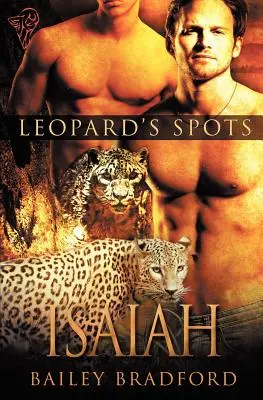 Petele leopardului: Isaiah - Leopard's Spots: Isaiah