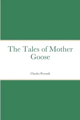 Poveștile Mamei Gâscă - The Tales of Mother Goose