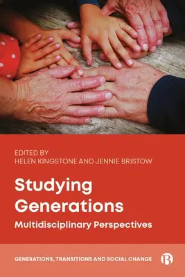 Studierea generațiilor: Perspective multidisciplinare - Studying Generations: Multidisciplinary Perspectives