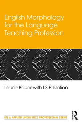 Morfologia engleză pentru profesia de predare a limbilor străine - English Morphology for the Language Teaching Profession