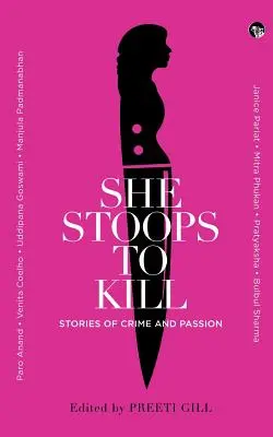 She Stoops to Kill: Povești de crimă și pasiune - She Stoops to Kill: Stories of Crime and Passion