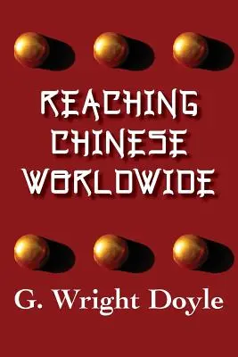 A ajunge la chinezi în întreaga lume - Reaching Chinese Worldwide