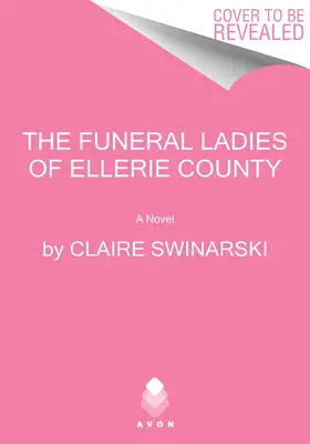 Doamnele funerare din Ellerie County - The Funeral Ladies of Ellerie County