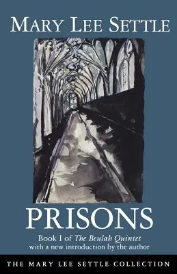 Prisons: Cartea I a Cvintetului Beulah - Prisons: Book I of the Beulah Quintet