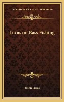 Lucas la pescuitul bibanului - Lucas on Bass Fishing