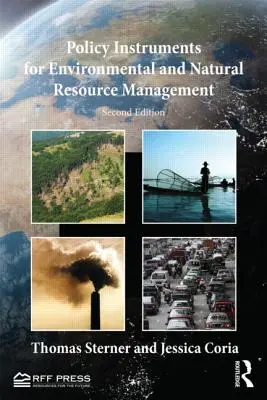 Instrumente de politică pentru gestionarea mediului și a resurselor naturale - Policy Instruments for Environmental and Natural Resource Management