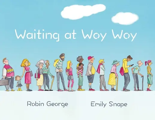Așteptând la Woy Woy - Waiting at Woy Woy