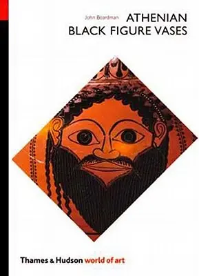 Vasele ateniene cu figură neagră - Athenian Black Figure Vases