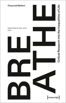 Breathe - Cercetare critică a inegalităților vieții - Breathe - Critical Research Into the Inequalities of Life