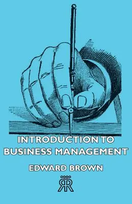 Introducere în managementul afacerilor - Introduction to Business Management