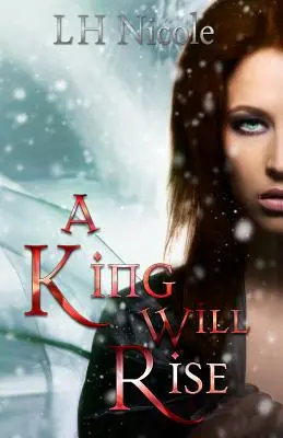 Un rege se va ridica: (Legendary Series #4) - A King Will Rise: (Legendary Series #4)