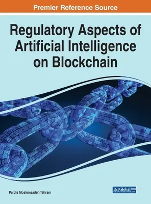 Aspecte de reglementare ale inteligenței artificiale pe Blockchain - Regulatory Aspects of Artificial Intelligence on Blockchain