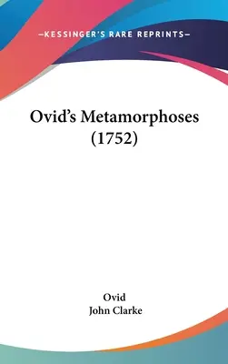 Metamorfozele lui Ovidiu (1752) - Ovid's Metamorphoses (1752)