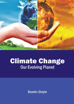 Schimbările climatice: Planeta noastră în evoluție - Climate Change: Our Evolving Planet
