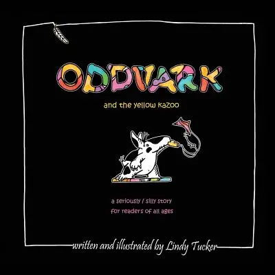 Oddvark și Kazoo-ul galben - Oddvark, and the Yellow Kazoo