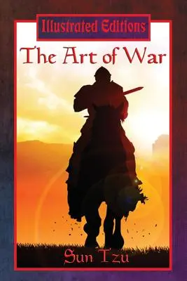 Arta războiului (ediție ilustrată) - The Art of War (Illustrated Edition)