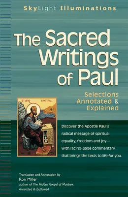 Scrierile sacre ale lui Pavel: adnotate și explicate - The Sacred Writings of Paul: Annotated & Explained