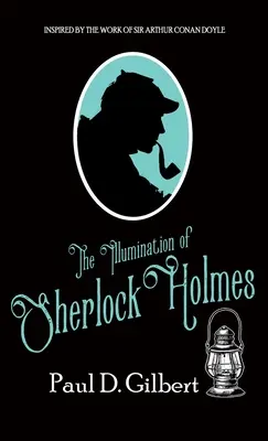 Iluminarea lui Sherlock Holmes - The Illumination of Sherlock Holmes