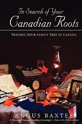În căutarea rădăcinilor tale canadiene - In Search of Your Canadian Roots