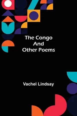 Congo și alte poezii - The Congo and Other Poems