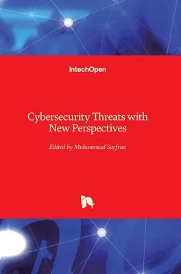 Amenințări la adresa securității cibernetice cu noi perspective - Cybersecurity Threats with New Perspectives
