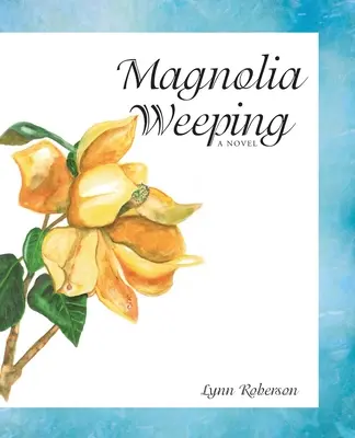 Magnolia plângând - Magnolia Weeping