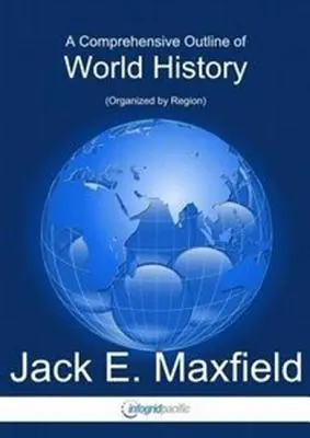 Schiță cuprinzătoare de istorie universală - Comprehensive Outline of World History