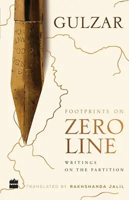 Footprints on Zero Line: Scrieri despre Partiție - Footprints on Zero Line: Writings on the Partition