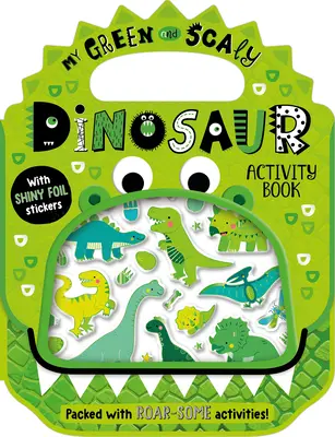 Cartea de activități Shiny Stickers My Green and Scaly Dinosaur - Shiny Stickers My Green and Scaly Dinosaur Activity Book