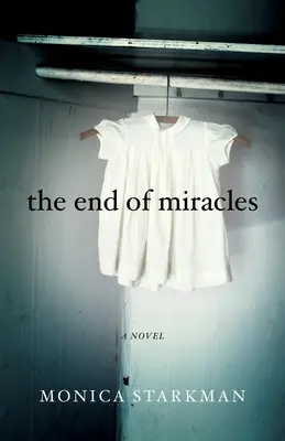 Sfârșitul miracolelor - The End of Miracles