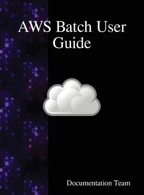 Ghidul utilizatorului AWS Batch - AWS Batch User Guide