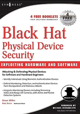 Black Hat Securitatea dispozitivelor fizice: Exploatarea hardware-ului și software-ului - Black Hat Physical Device Security: Exploiting Hardware and Software
