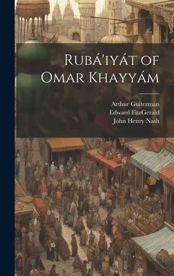 Rub'iyt al lui Omar Khayym - Rub'iyt of Omar Khayym