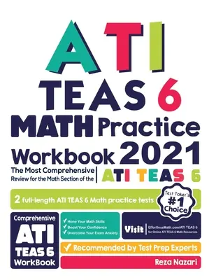 ATI TEAS 6 Math Practice Workbook: The Most Comprehensive Review for the Math Section of the ATI TEAS 6 Test