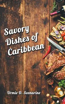Mâncăruri savuroase din Caraibe - Savory dishes of Caribbean