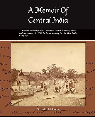 Memorii din India Centrală - A Memoir of Central India