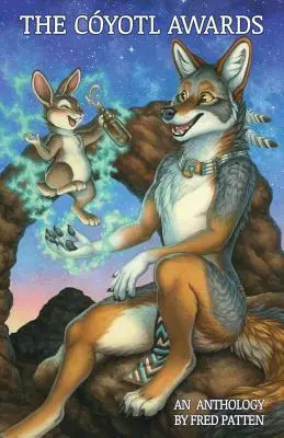 Antologia Premiilor Coyotl - The Coyotl Awards Anthology