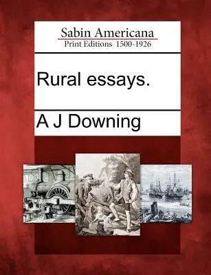 Eseuri rurale. - Rural essays.