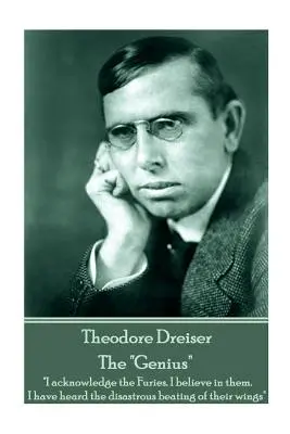 Theodore Dreiser - Geniul