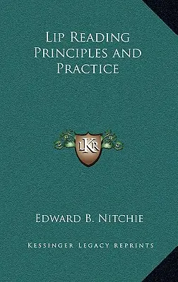 Principiile și practica citirii pe buze - Lip Reading Principles and Practice
