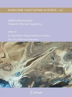 Ecosisteme Sabkha: Volumul II: Asia Centrală și de Vest - Sabkha Ecosystems: Volume II: West and Central Asia