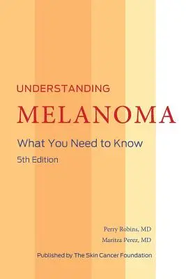 Înțelegerea Melanomului - Understanding Melanoma