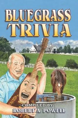 Trivia Bluegrass - Bluegrass Trivia
