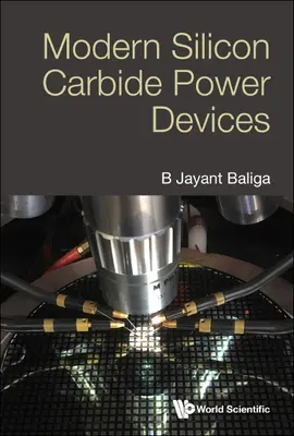 Dispozitive de putere moderne din carbură de siliciu - Modern Silicon Carbide Power Devices